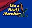 Be a Staff Member